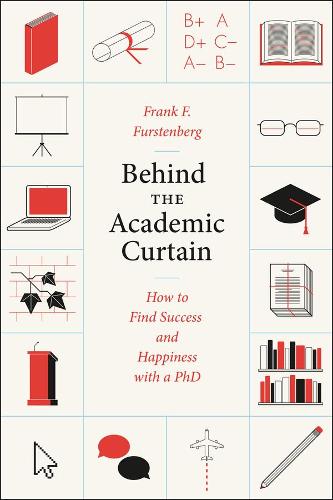 Behind the Academic Curtain (Paperback)
