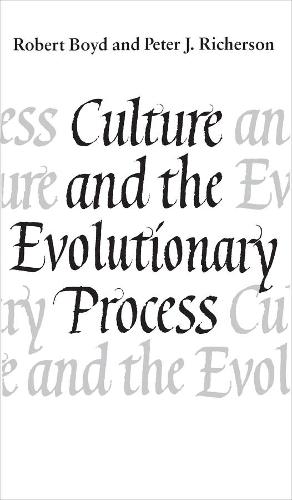 Culture and the Evolutionary Process (Paperback)