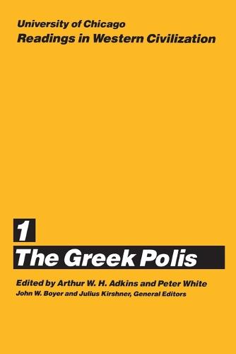Readings in Western Civilization: Greek Polis v.1 - Readings in Western Civilization Vol 1 (Paperback)