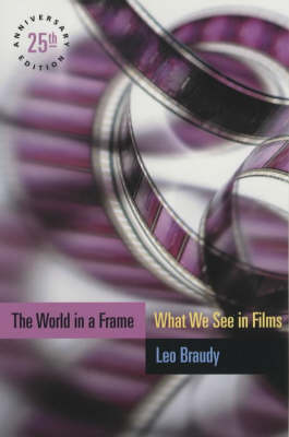 The World in a Frame: What We See in Films, 25th Anniversary Edition (Paperback)