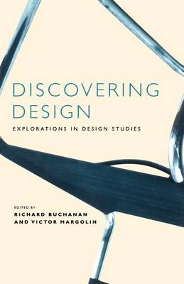 Discovering Design: Explorations in Design Studies (Paperback)