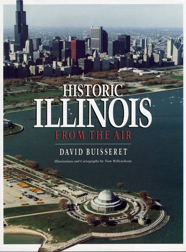 Historic Illinois from the Air (Hardback)