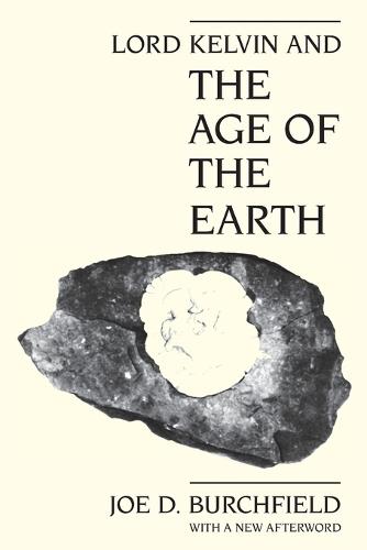 Lord Kelvin and the Age of the Earth (Paperback)