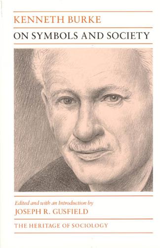On Symbols and Society - Heritage of Sociology Series (Paperback)