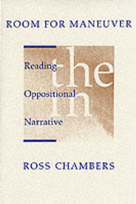 Room for Manoeuvre: Reading the Oppositional in Narrative (Paperback)
