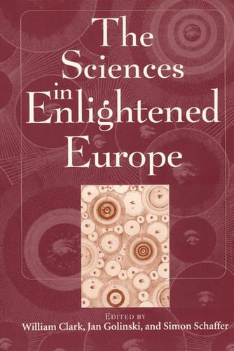 The Sciences in Enlightened Europe (Paperback)