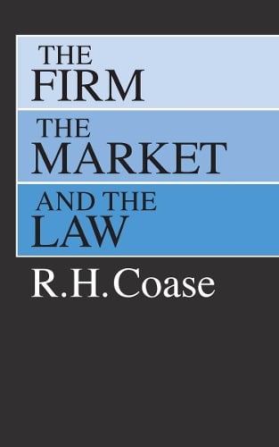 Firm, the Market and the Law (Paperback)