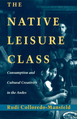 The Native Leisure Class (Paperback)