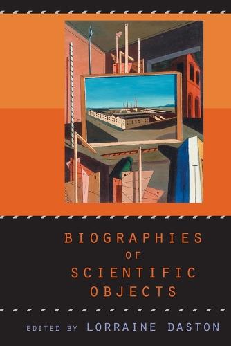 Biographies of Scientific Objects (Paperback)