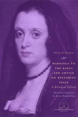 Warnings to the Kings and Advice on Restoring Spain - Other Voice in Early Modern Europe (Hardback)