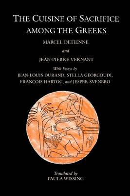 The Cuisine of Sacrifice Among the Greeks (Paperback)
