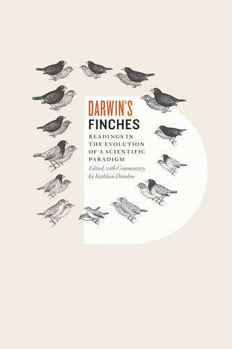 Darwin's Finches: Readings in the Evolution of a Scientific Paradigm (Paperback)