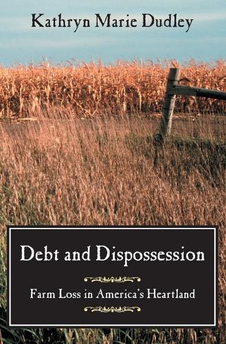 Debt and Dispossession (Paperback)
