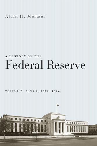 A History of the Federal Reserve: v.2 (Paperback)