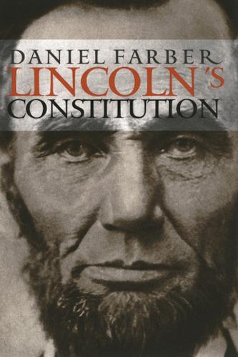 Lincoln's Constitution (Paperback)