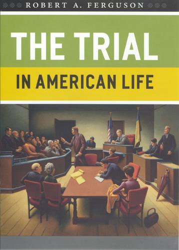 The Trial in American Life (Paperback)
