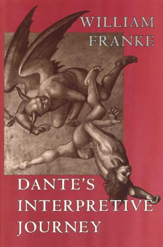 Dante's Interpretive Journey - Religion and Postmodernism Series (Hardback)