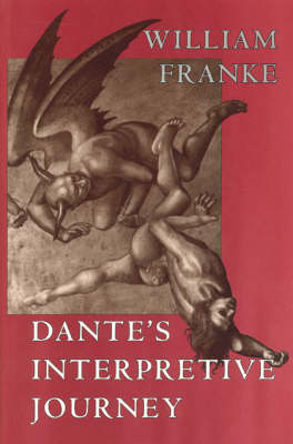 Dante's Interpretive Journey (Paperback)