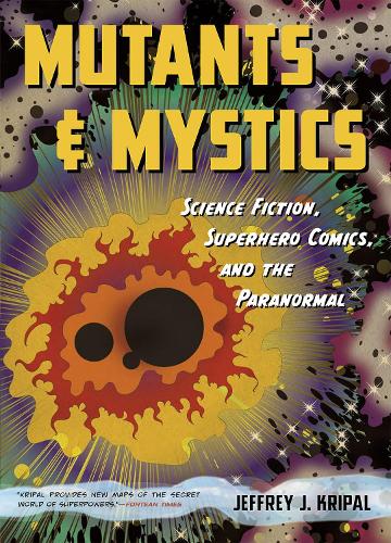 Mutants and Mystics (Paperback)