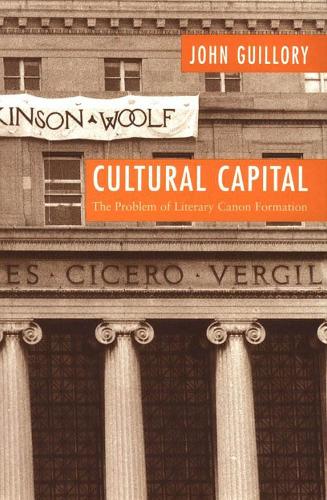 Cultural Capital: Problem of Literary Canon Formation (Paperback)
