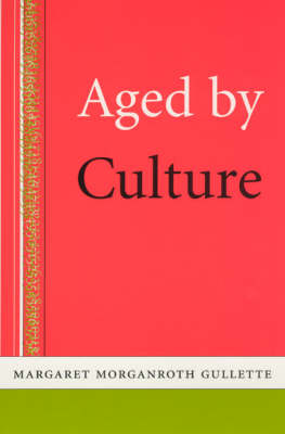 Aged by Culture (Paperback)