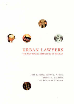Urban Lawyers: The New Social Structure of the Bar (Hardback)