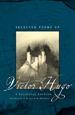 Selected Poems of Victor Hugo: A Bilingual Edition (Hardback)
