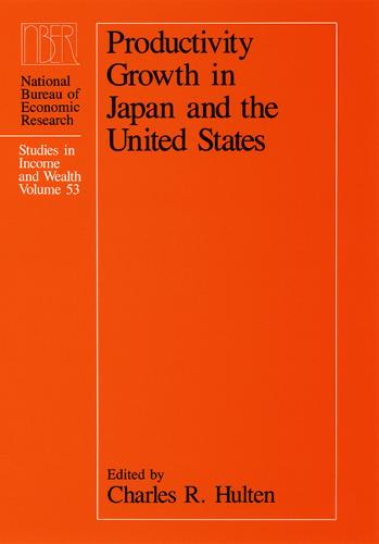 Productivity Growth in Japan and the United States - National Bureau of Economic Research Studies in Income and Wealth 53 (Hardback)