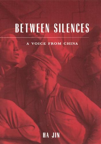 Between Silences: A Voice from China - Phoenix Poets (Paperback)