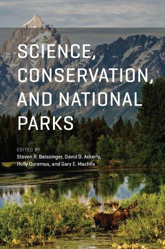 Science, Conservation, and National Parks (Hardback)