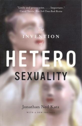 The Invention of Heterosexuality (Paperback)