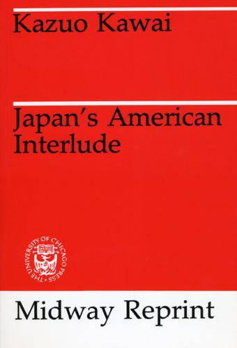 Japan's American Interlude - Midway Reprints (Paperback)