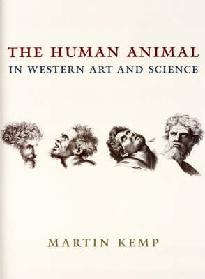 The Human Animal in Western Art and Science - Louise Smith Bross Lecture S. (Hardback)