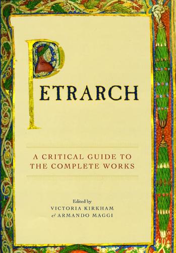 Petrarch: A Critical Guide to the Complete Works (Hardback)