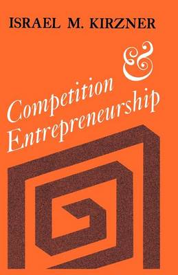 Competition and Entrepreneurship (Paperback)
