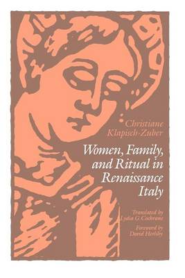 Women, Family, and Ritual in Renaissance Italy (Paperback)