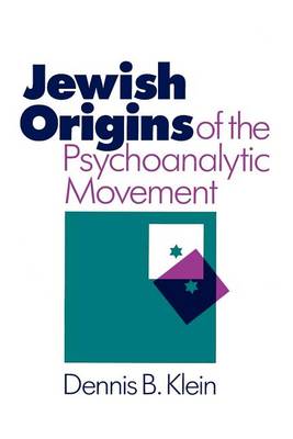 Jewish Origins of the Psychoanalytic Movement (Paperback)
