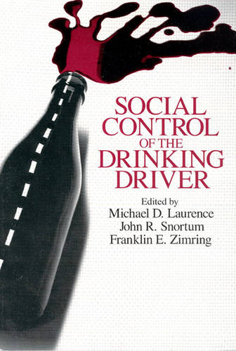 Social Control of the Drinking Driver - Studies in Crime & Justice (Paperback)