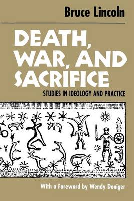 Death, War and Sacrifice: Studies in Theory and Practice (Paperback)