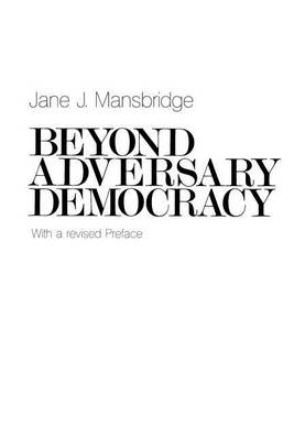 Beyond Adversary Democracy (Paperback)