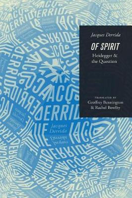 Of Spirit: Heidegger and the Question (Paperback)