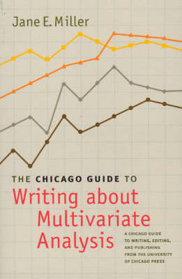 The Chicago Guide to Writing About Multivariate Analysis (Paperback)