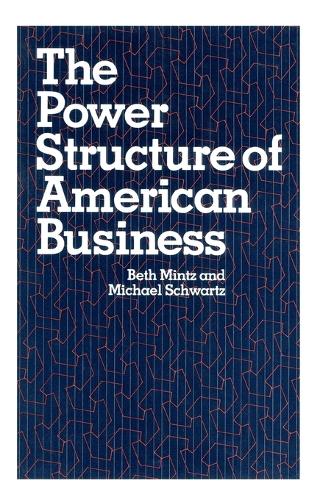 The Power Structure of American Business (Paperback)