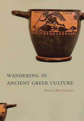 Wandering in Ancient Greek Culture (Hardback)
