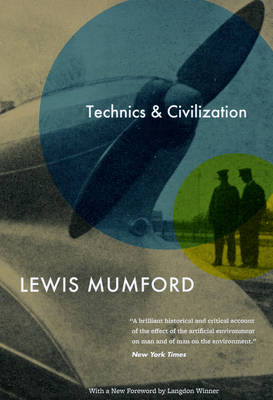 Technics and Civilization (Paperback)