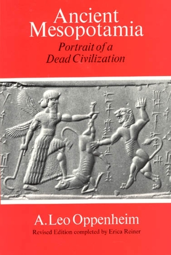 Ancient Mesopotamia: Portrait of a Dead Civilization (Paperback)