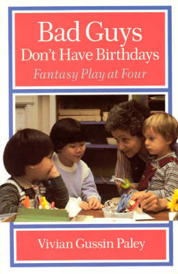 Bad Guys Don't Have Birthdays (Paperback)