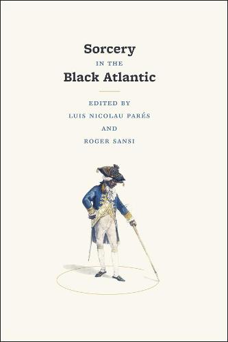 Sorcery in the Black Atlantic (Hardback)