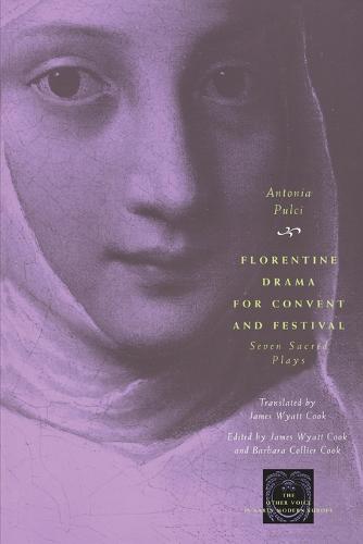 Florentine Drama for Convent and Festival (Paperback)