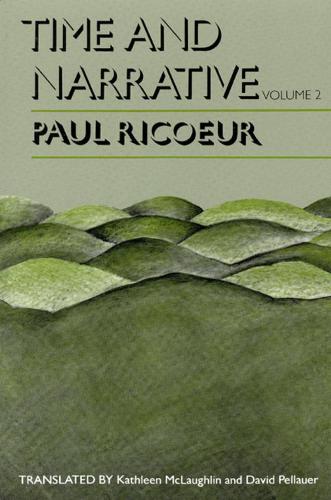 Time and Narrative, Volume 2 (Paperback)